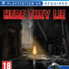 Here They Lie VR (Új)